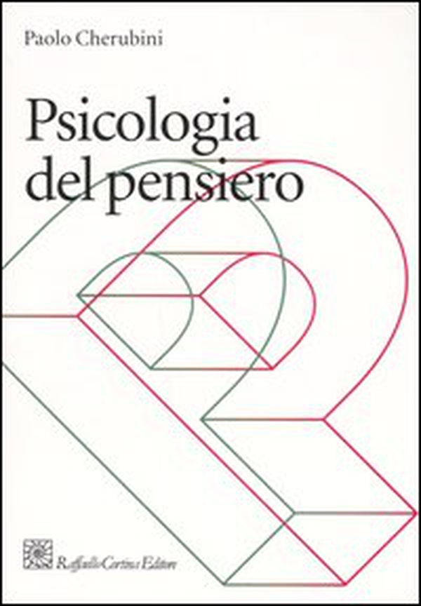 Psicologia del pensiero - Librerie.coop Psicologia del pensiero - Librerie.coop
