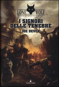 I signori delle tenebre. Lupo Solitario. Serie Kai - Librerie.coop