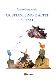 Cristianesimo e altri fattacci - Librerie.coop