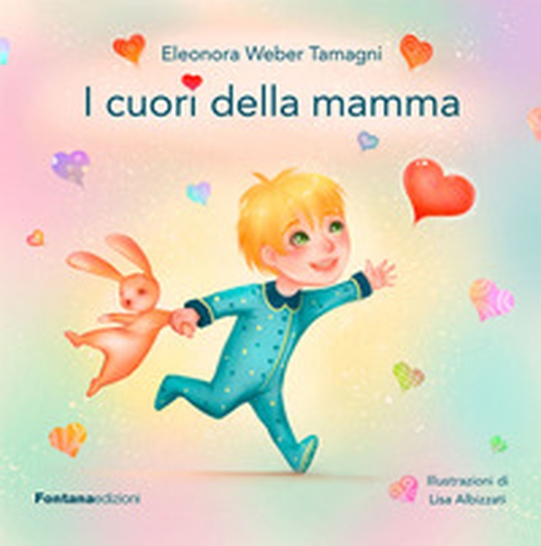 I cuori della mamma - Librerie.coop I cuori della mamma - Librerie.coop