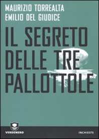 Il segreto delle tre pallottole - Librerie.coop