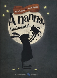 A nanna, finalmente! - Librerie.coop A nanna, finalmente! - Librerie.coop