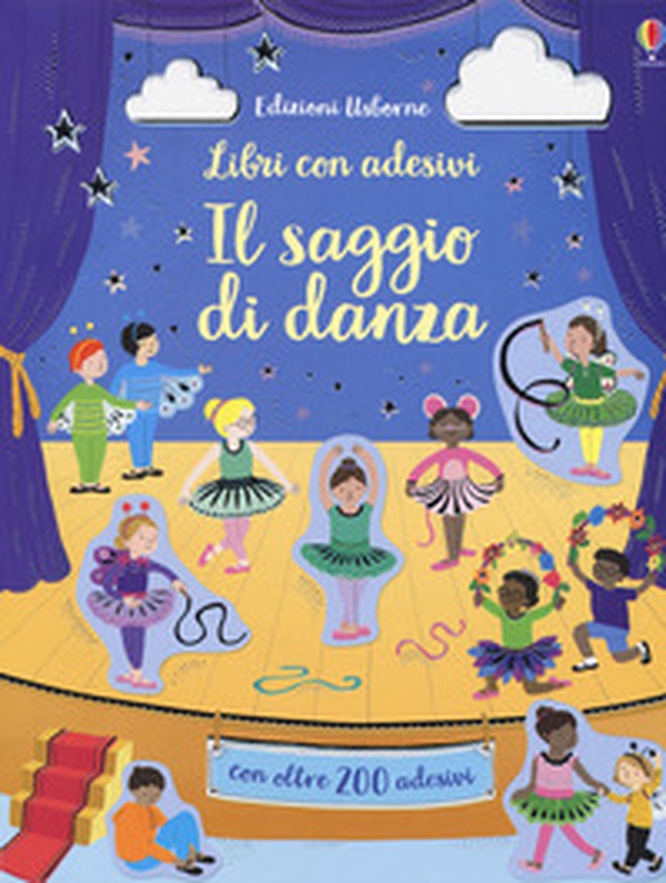 Il saggio di danza. Con adesivi - Librerie.coop Il saggio di danza. Con adesivi - Librerie.coop