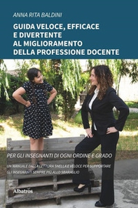 Guida veloce, efficace e divertente al miglioramento della professione docente - Librerie.coop