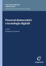 Processi democratici e tecnologie digitali - e-Book - Librerie.coop Processi democratici e tecnologie digitali - e-Book - Librerie.coop