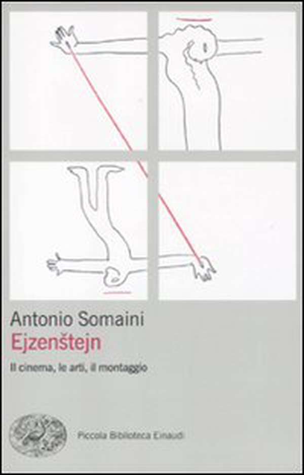 Ejzenstejn. Il cinema, le arti, il montaggio - Librerie.coop Ejzenstejn. Il cinema, le arti, il montaggio - Librerie.coop