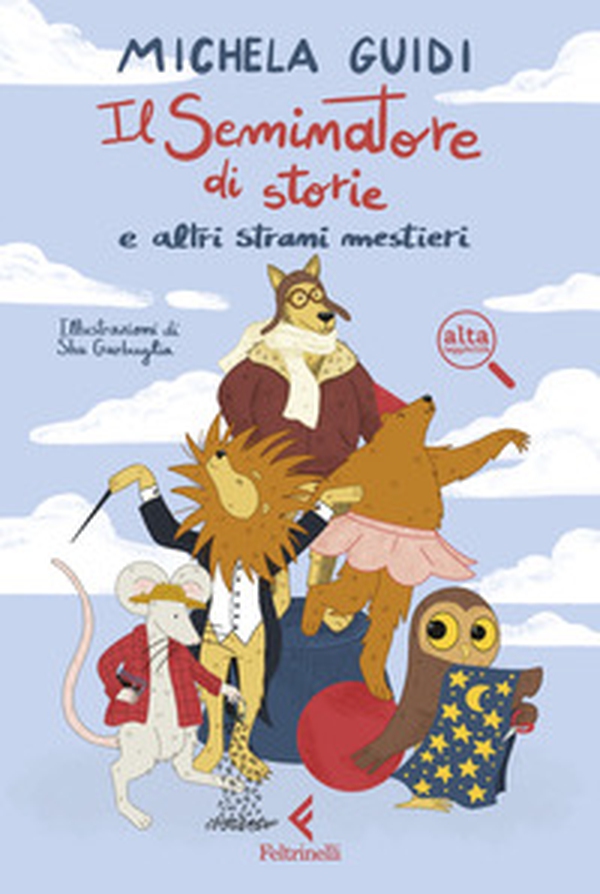 Il Seminatore di storie e altri strani mestieri. Ediz. ad alta leggibilità - Librerie.coop Il Seminatore di storie e altri strani mestieri. Ediz. ad alta leggibilità - Librerie.coop