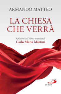 La Chiesa che verrà - Librerie.coop La Chiesa che verrà - Librerie.coop