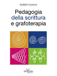 Pedagogia della scrittura e grafoterapia - Librerie.coop