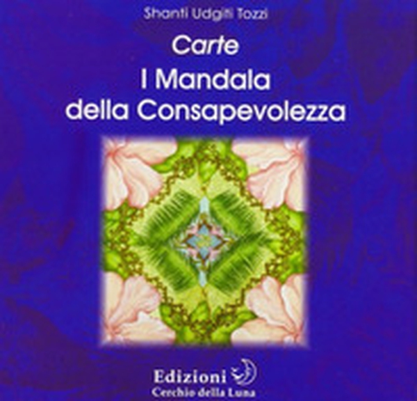 I mandala della consapevolezza - Librerie.coop I mandala della consapevolezza - Librerie.coop