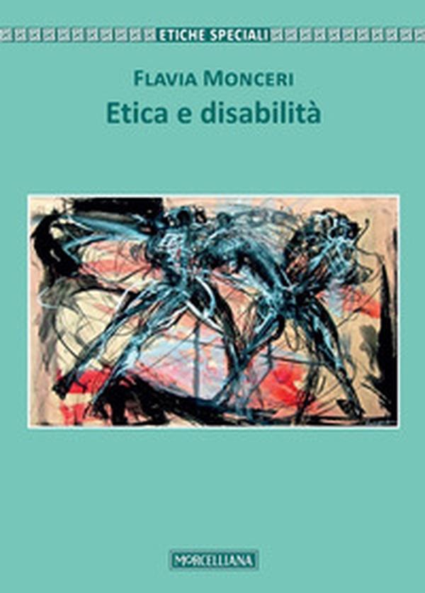 Etica e disabilità - Librerie.coop Etica e disabilità - Librerie.coop