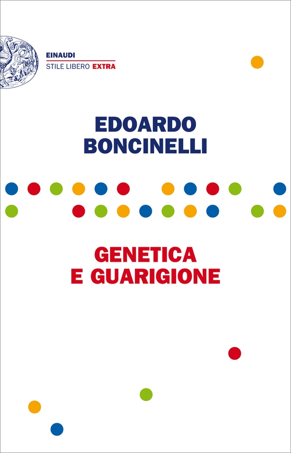 Genetica e guarigione - Librerie.coop Genetica e guarigione - Librerie.coop