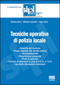 Tecniche operative di polizia locale - Librerie.coop Tecniche operative di polizia locale - Librerie.coop
