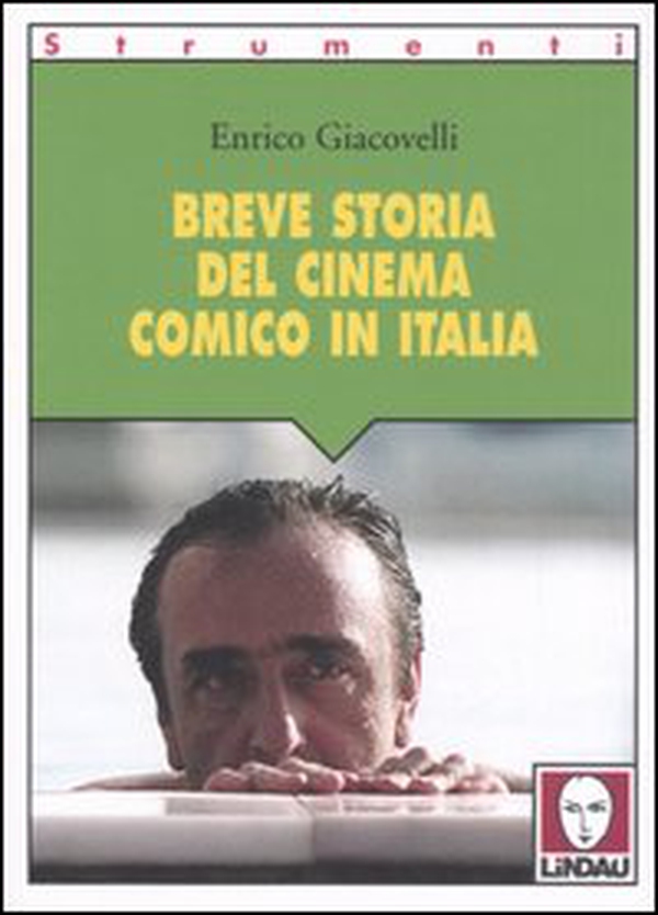 Breve storia del cinema comico in Italia - Librerie.coop Breve storia del cinema comico in Italia - Librerie.coop