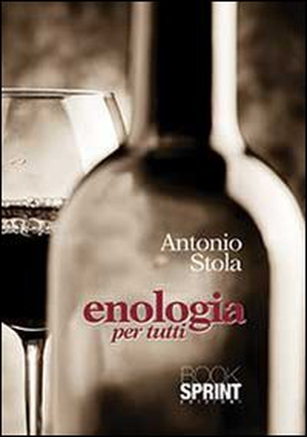 Enologia per tutti - Librerie.coop Enologia per tutti - Librerie.coop