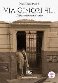 Via Ginori, 41... Una storia come tante - Librerie.coop Via Ginori, 41... Una storia come tante - Librerie.coop