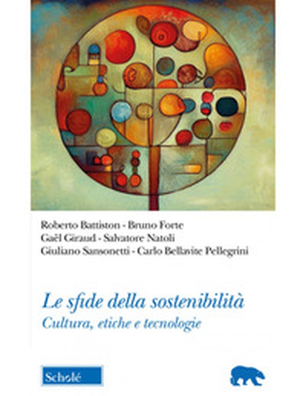 Le sfide della sostenibilità. Cultura, etiche e tecnologie - Librerie.coop Le sfide della sostenibilità. Cultura, etiche e tecnologie - Librerie.coop