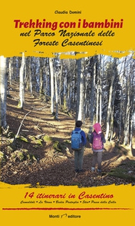 Trekking con i bambini nel Parco Nazionale delle Foreste Casentinesi - Librerie.coop