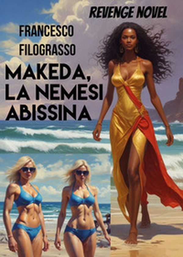 Makeda, la nemesi abissina - Librerie.coop Makeda, la nemesi abissina - Librerie.coop