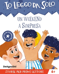 Un weekend a sorpresa - Librerie.coop Un weekend a sorpresa - Librerie.coop