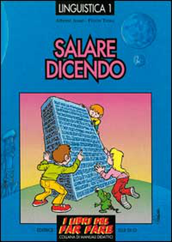 Salare dicendo. Ginnastica verbale per sgranchire la fantasia - Librerie.coop Salare dicendo. Ginnastica verbale per sgranchire la fantasia - Librerie.coop