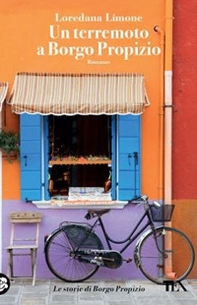 Un terremoto a Borgo Propizio - Librerie.coop Un terremoto a Borgo Propizio - Librerie.coop
