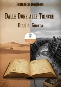 Dalle dune alle trincee. Diari di guerra - Librerie.coop