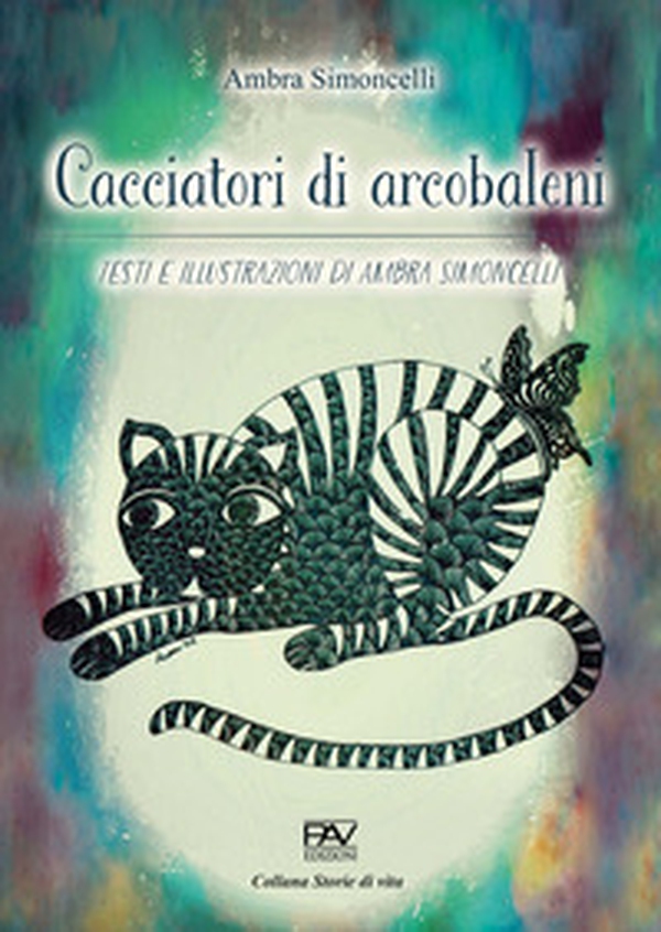 Cacciatori di arcobaleni - Librerie.coop Cacciatori di arcobaleni - Librerie.coop