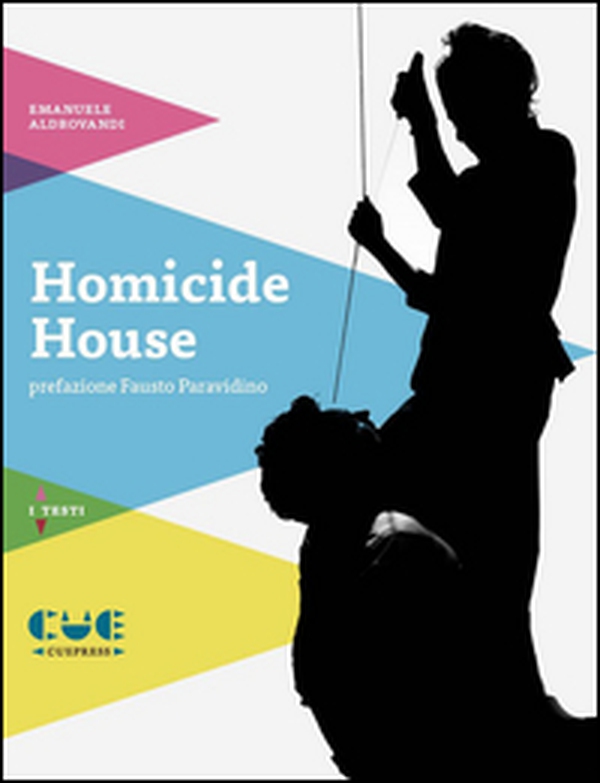 Homicide house - Librerie.coop Homicide house - Librerie.coop