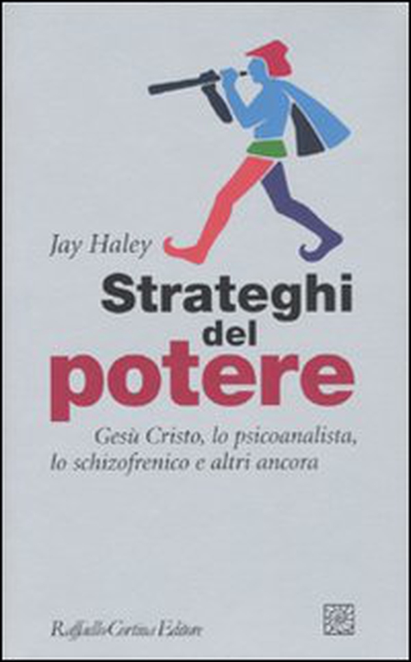 Strateghi del potere. Gesù Cristo, lo psicoanalista, lo schizofrenico e altri ancora - Librerie.coop Strateghi del potere. Gesù Cristo, lo psicoanalista, lo schizofrenico e altri ancora - Librerie.coop
