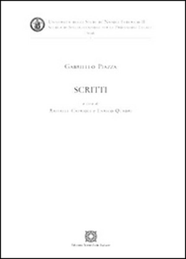 Gabriello Piazza. Scritti - Librerie.coop Gabriello Piazza. Scritti - Librerie.coop