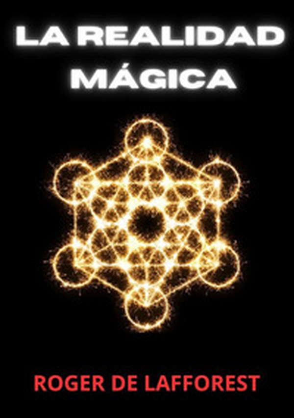 La realidad mágica - Librerie.coop