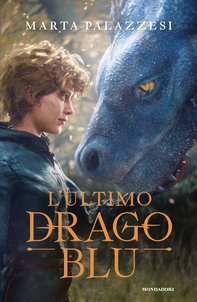 L'ultimo drago blu - Librerie.coop