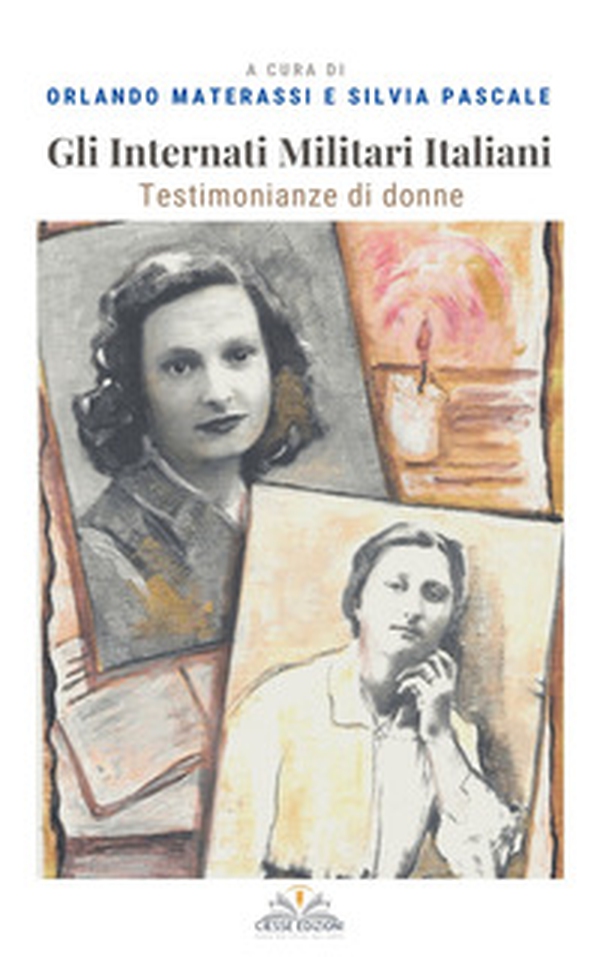 Gli internati militari italiani. Testimonianze di donne - Librerie.coop Gli internati militari italiani. Testimonianze di donne - Librerie.coop
