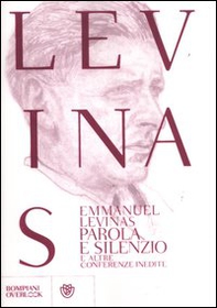 Parola e silenzio e altre conferenze inedite al Collège Philosophique - Librerie.coop