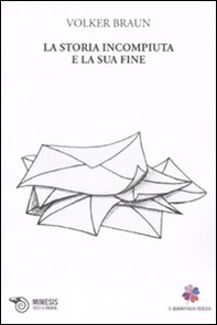 La storia incompiuta e la sua fine - Librerie.coop La storia incompiuta e la sua fine - Librerie.coop