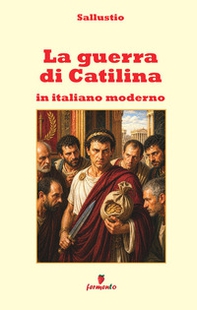 La guerra di Catilina - Librerie.coop