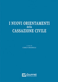 I nuovi orientamenti della Cassazione civile - Librerie.coop