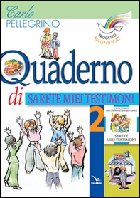 Progetto Magnificat. Quaderno di «Sarete miei testimoni» - Vol. 2 - Librerie.coop