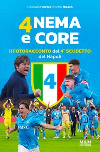 Anema e core. Il fotoracconto del 4° scudetto del Napoli - Librerie.coop Anema e core. Il fotoracconto del 4° scudetto del Napoli - Librerie.coop