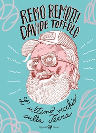 L'ultimo vecchio sulla Terra - Librerie.coop