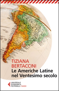 Le Americhe latine nel ventesimo secolo - Librerie.coop