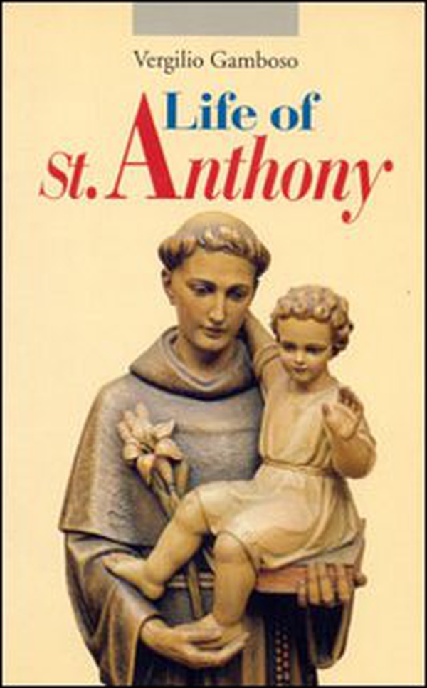Life of St. Anthony - Librerie.coop Life of St. Anthony - Librerie.coop