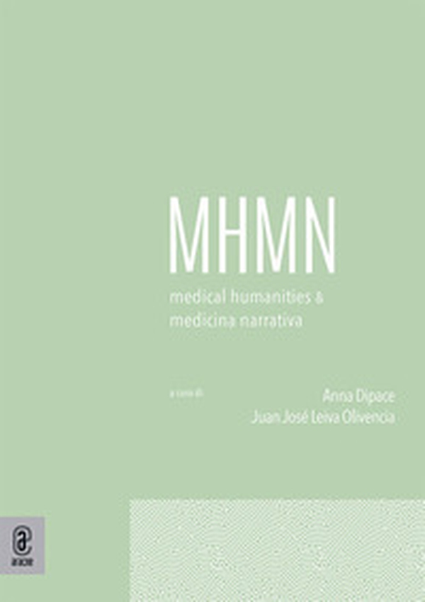 Medical humanities & medicina narrativa - Vol. 3 - Librerie.coop