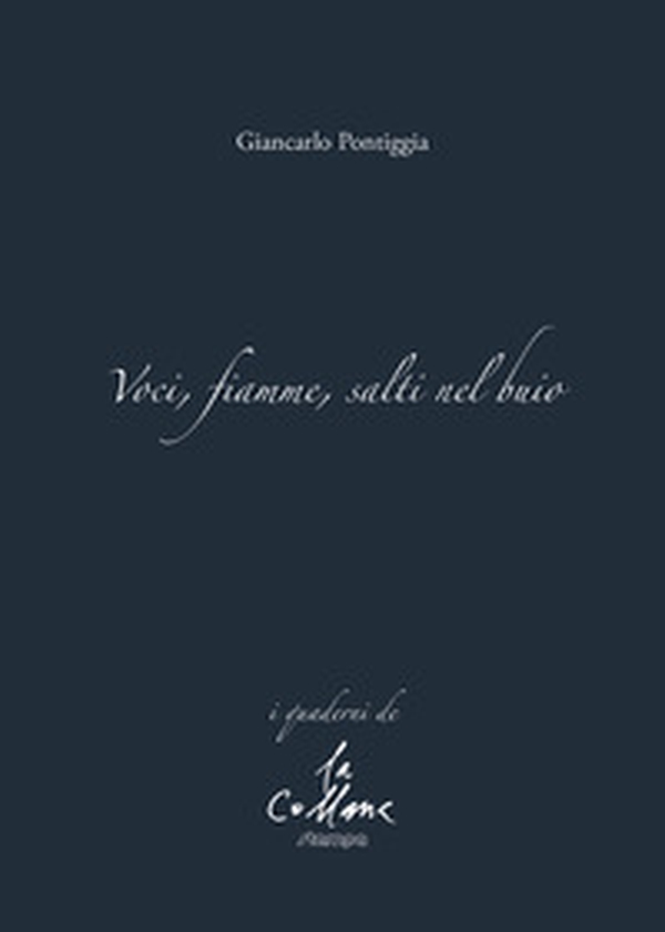 Voci, fiamme, salti nel buio - Librerie.coop Voci, fiamme, salti nel buio - Librerie.coop
