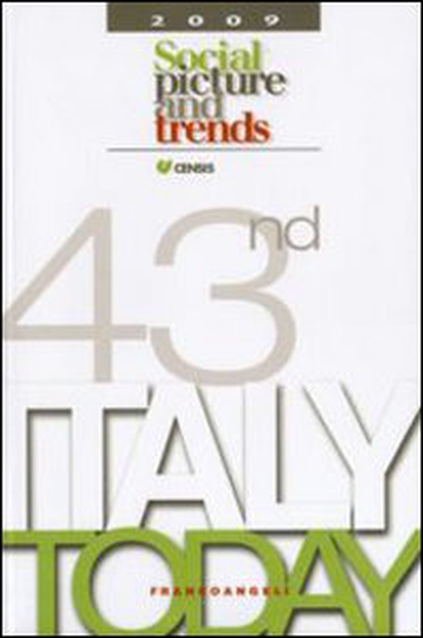 Italy today 2009. Social picture and trends - Librerie.coop Italy today 2009. Social picture and trends - Librerie.coop