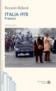 Italia 1970. Fratture - Librerie.coop