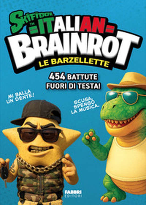 Skifidol Italian Brainrot. Le barzellette - Librerie.coop