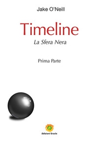 Timeline. La sfera nera - Librerie.coop