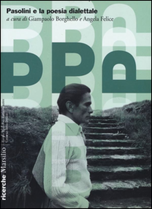 Pasolini e la poesia dialettale - Librerie.coop Pasolini e la poesia dialettale - Librerie.coop
